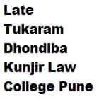 Late Tukaram Dhondiba Kunjir Law College, Pune