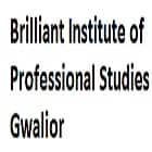Brilliant Institute of Professional Studies, Gwalior