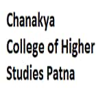 Chanakya College of Higher Studies, Patna