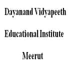 Dayanand Vidyapeeth Educational Institute, Meerut