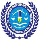 Dr Subhashrao Dhakne Law College, Jalna