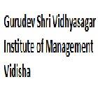 Gurudev Shri Vidhyasagar Institute of Management, Vidisha