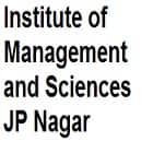 Institute of Management and Sciences, JP Nagar