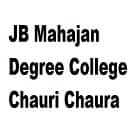 JB Mahajan Degree College, Chauri Chaura