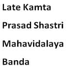 Late Kamta Prasad Shastri Mahavidalaya, Banda
