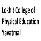 Lokhit College of Physical Education, Yavatmal