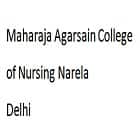 Maharaja Agarsain College of Nursing, Narela, Delhi
