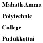 Mahath Amma Polytechnic College, Pudukkottai