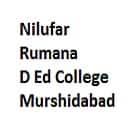 Nilufar Rumana D Ed College, Murshidabad
