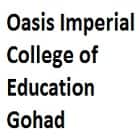 Oasis Imperial College of Education, Gohad