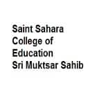 Saint Sahara College of Education, Sri Muktsar Sahib