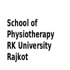 School of Physiotherapy, RK University, Rajkot