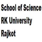 School of Science, RK University, Rajkot