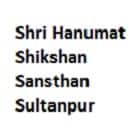 Shri Hanumat Shikshan Sansthan, Sultanpur