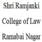 Shri Ramjanki College of Law, Ramabai Nagar