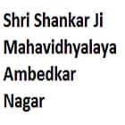 Shri Shankar Ji Mahavidhyalaya, Ambedkar Nagar