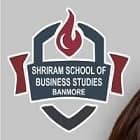 Shriram School of Business Studies, Morena