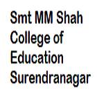 Smt MM Shah College of Education, Surendranagar