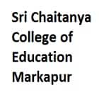 Sri Chaitanya College of Education, Markapur