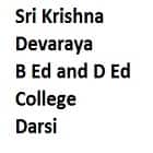 Sri Krishna Devaraya B Ed and D Ed College, Darsi