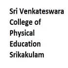 Sri Venkateswara College of Physical Education, Srikakulam