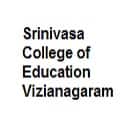 Srinivasa College of Education, Vizianagaram