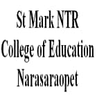 St Mark NTR College of Education, Narasaraopet