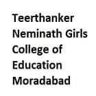Teerthanker Neminath Girls College of Education, Moradabad