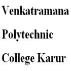 Venkatramana Polytechnic College, Karur