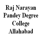 Raj Narayan Pandey Degree College, Allahabad