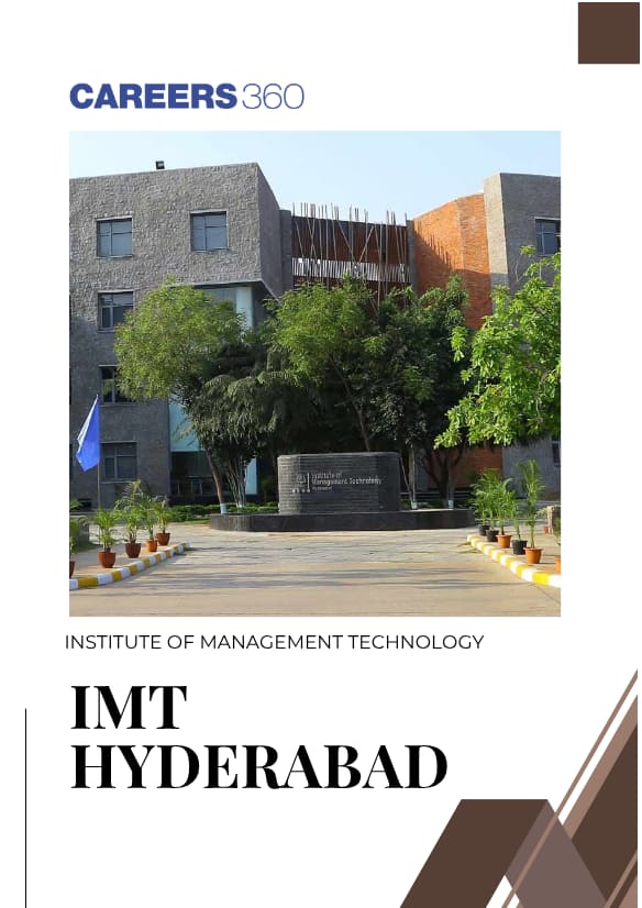 All About IMT Hyderabad: Admissions, Fees, Eligibility & Placements