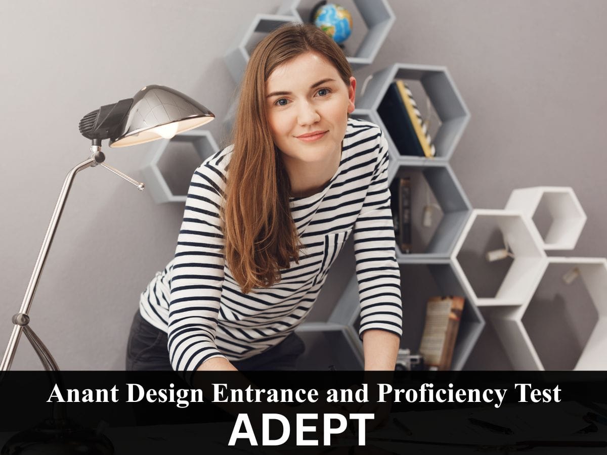 Anant Design Entrance and Proficiency Test 2027: Registration, Eligibility, Pattern, Syllabus, Preparation Tips