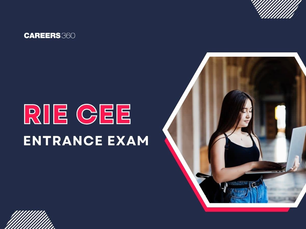 RIE CEE 2026: Exam Date (Out), Registration Process, Pattern, Syllabus, Eligibility