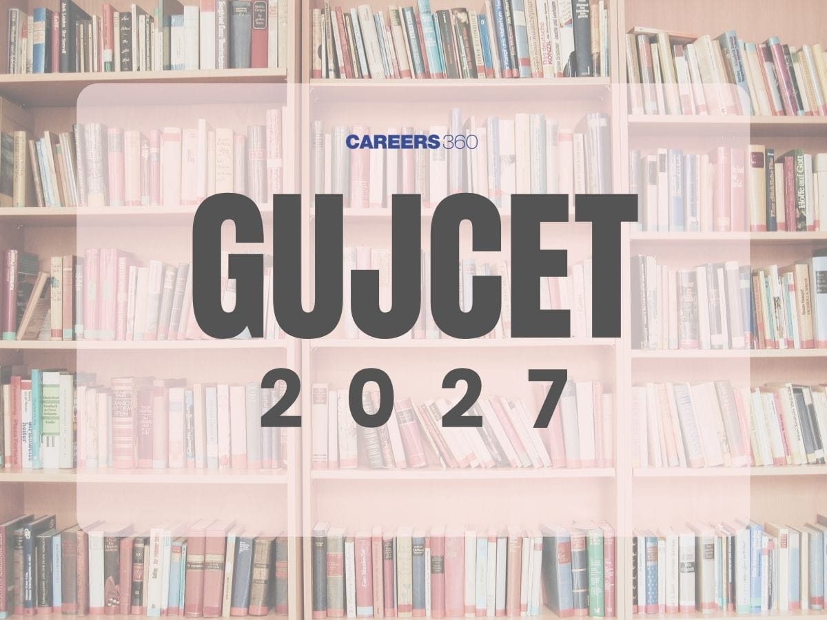 GUJCET Exam 2027: Registration Date, Eligibility, Syllabus Cutoff, Question Papers