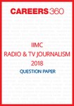 IIMC Relation and TV Journalism Question Paper 2018