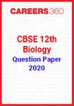 CBSE 12th Biology Question Papers 2020