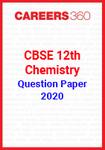 CBSE 12th Chemistry Question Papers 2020