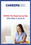 UPSSSC PET answer key 2021 Shift 2 Series D