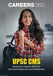 UPSC CMS Question Papers 2022 for General Medicine and Pediatrics