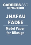 JNAFAU FADEE Model Papers for B.Des