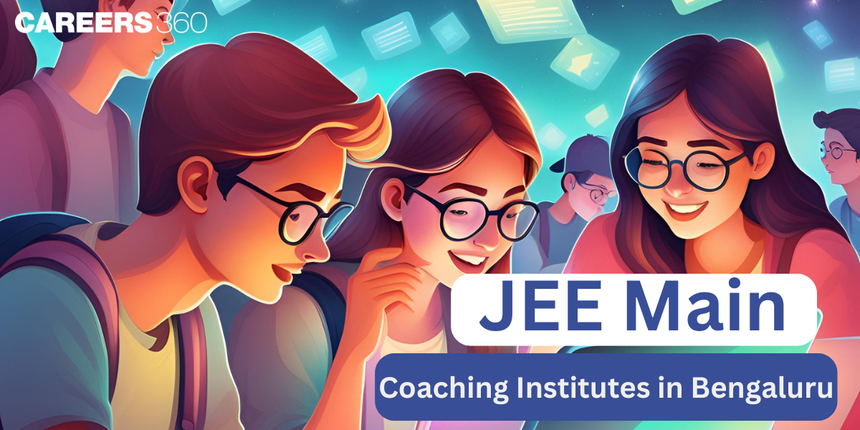 Best JEE Main Coaching Institutes in Bangalore with Fees Structure