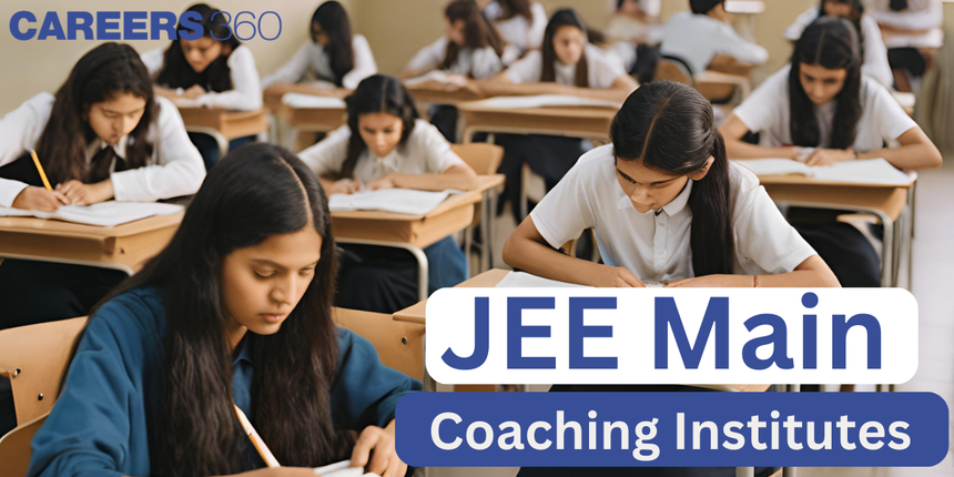 Best JEE Main Coaching Institutes in India with Fees Structure