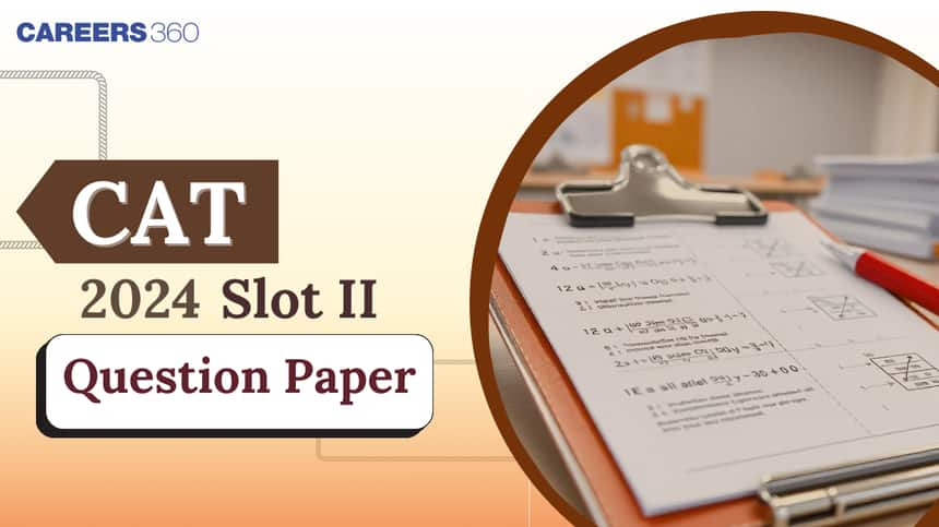 CAT 2024 Slot 2 Question Paper PDF Download