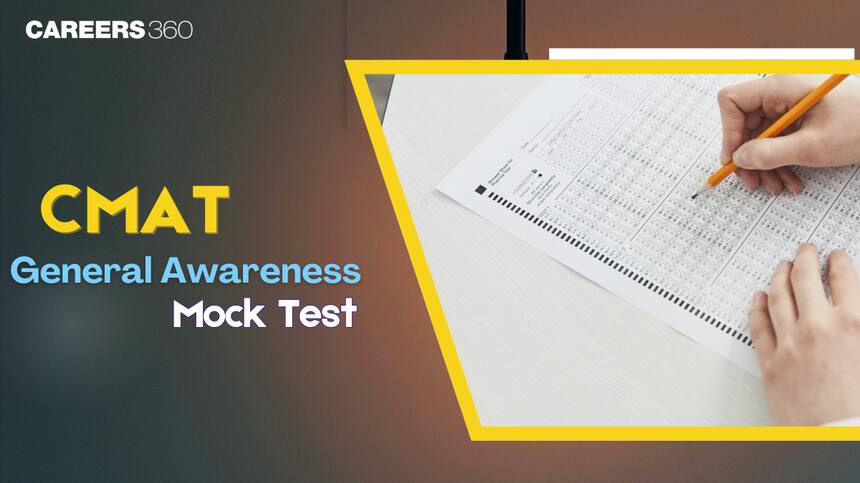 CMAT General Awareness Mock Test: Your Key to Exam Success