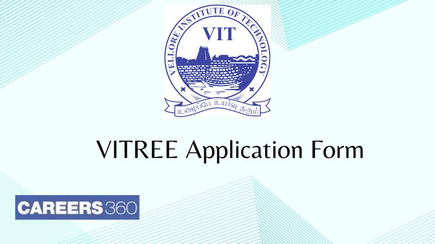 VITREE Application Form 2025 (Started) - Last Date, Link, Fees, How to Fill Registration Form