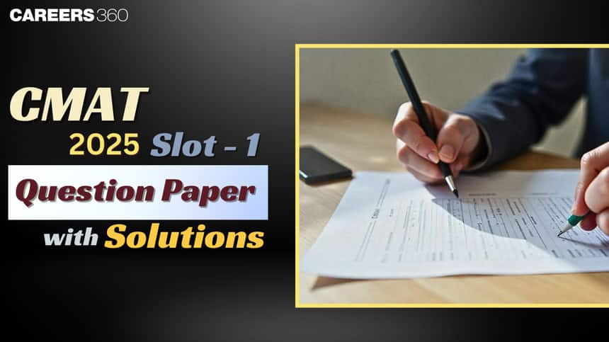 CMAT 2025 Slot 1 Question Paper with Solutions: Memory Based Questions