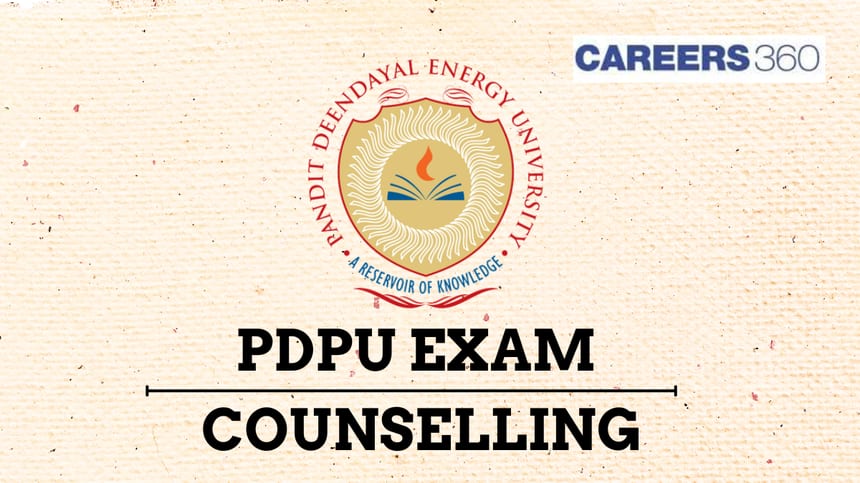 PDEU BTech Counselling 2024 - Dates, Process, Registrations, Seat Allotment