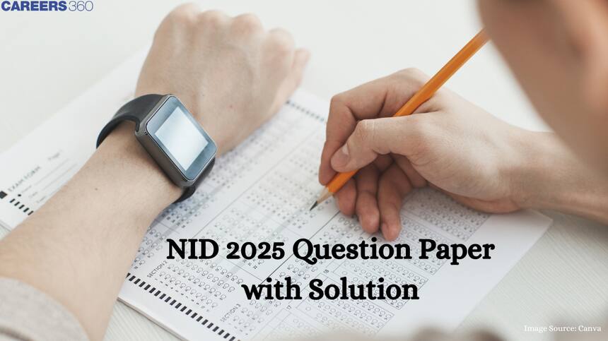 NID 2025 Question Paper with Solution - Check Here