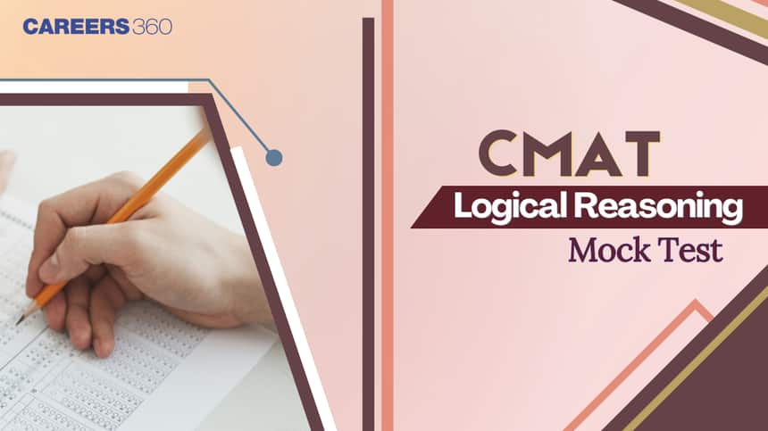 CMAT 2025 Logical Reasoning Mock Tests: Strategies, and Sample Questions