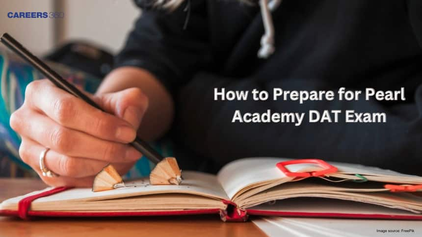 How to Prepare for Pearl Academy DAT Exam